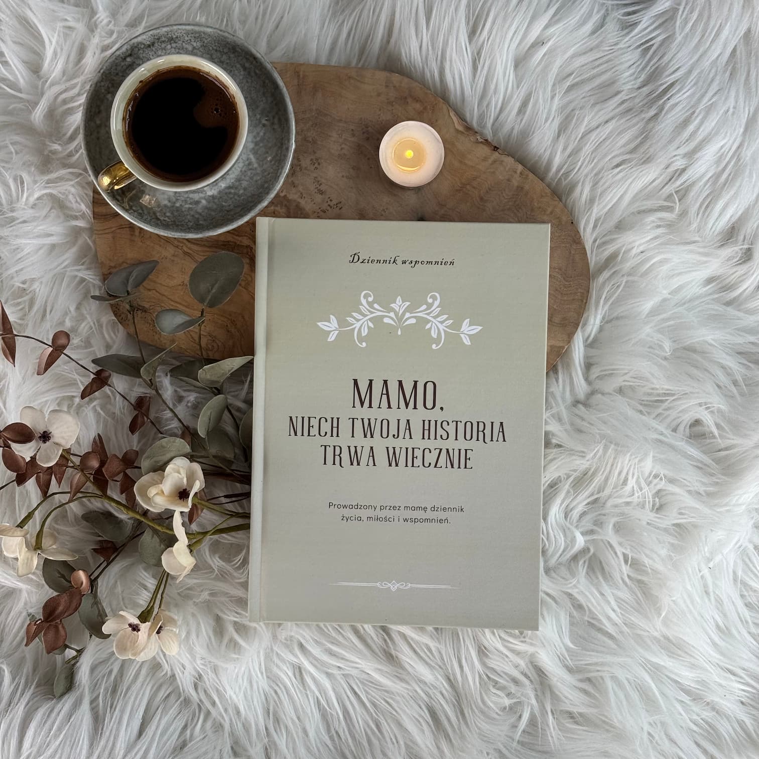Mamo, niech Twoja historia trwa wiecznie